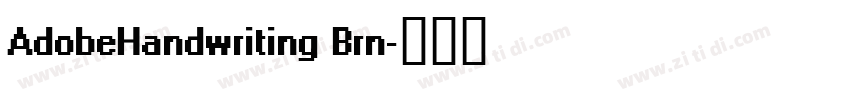 AdobeHandwriting Brn字体转换
